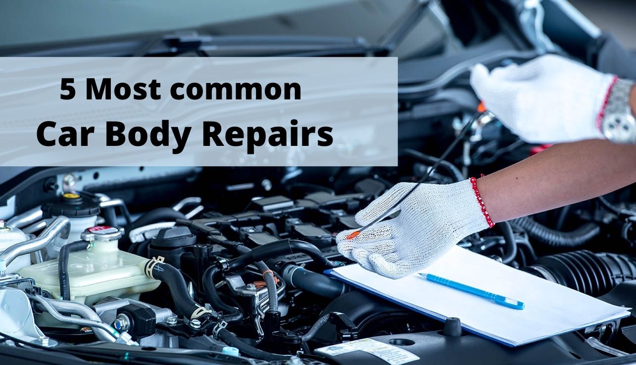 5 Most common Car Body Repairs